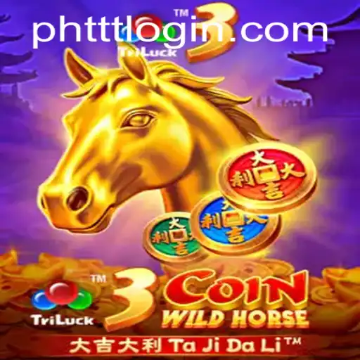 Discovering 3CoinWildHorse: An Engaging Game Experience at PHTTT.com