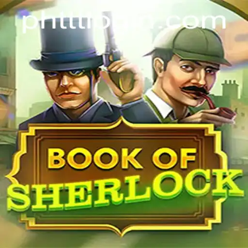 Exploring BookOfSherlock: A Modern Twist on Classic Mystery Games