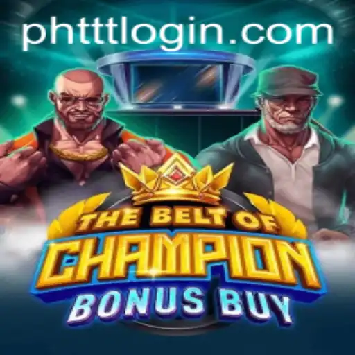 The Exciting World of TheBeltOfChampionBonusBuy: A Deep Dive into Gameplay and Strategy