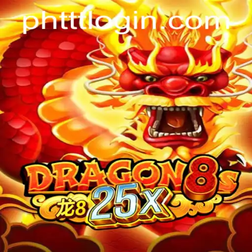 Discover the Exciting World of Dragon8s25x: A New Era in Strategy Gaming