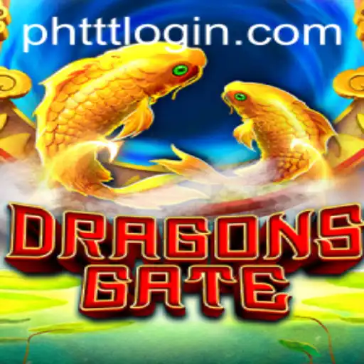 Unveiling DragonsGate: The Ultimate Adventure Awaits at PHTTT.com