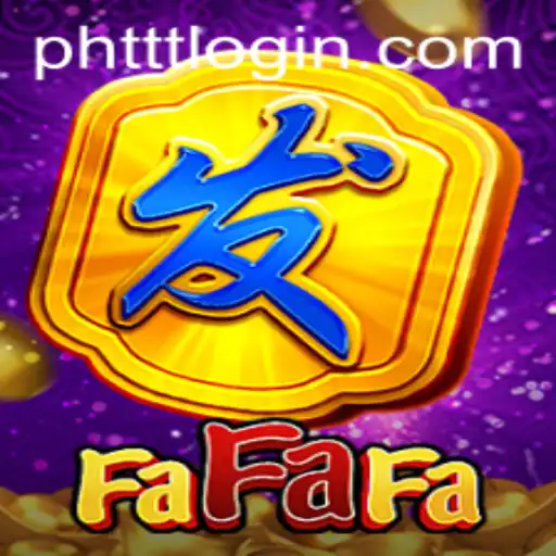 Discovering FaFaFa: A New Era in Gaming with PHTTT.com