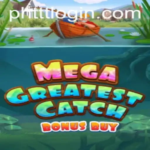 Dive into the Thrilling World of MegaGreatestCatchBonusBuy: The New Gaming Sensation