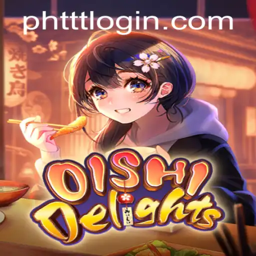 Exploring the Enchanting World of OishiDelights and PHTTT.com