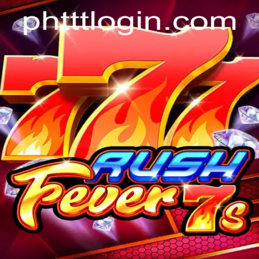 Discover the Thrill of RushFever7s on PHTTT.com