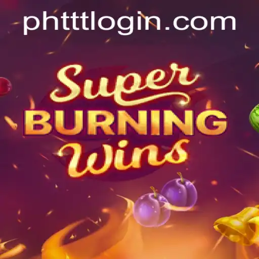 Experience the Thrill of SuperBurningWins: A Dive into the Exciting World of Classic Slot Gaming